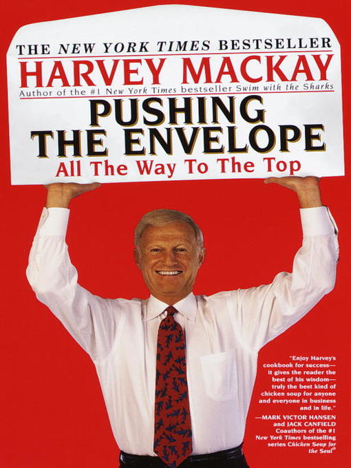 Title details for Pushing the Envelope by Harvey Mackay - Available